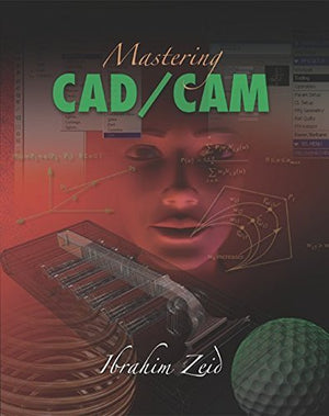 Mastering CAD/CAM (Engineering Series),Used