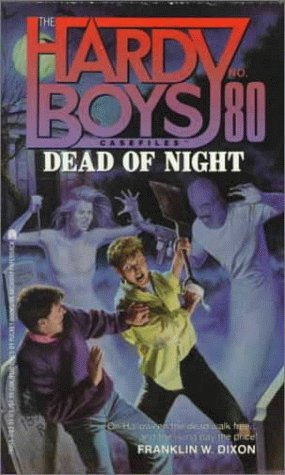 Dead of Night (Hardy Boys Casefiles, No. 80),Used