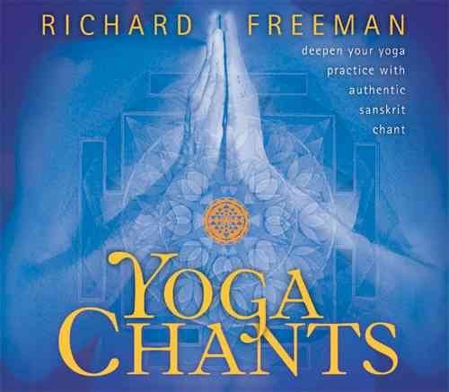 Yoga Chants: Deepen Your Yoga Practice with Authentic Sanskrit Chant,Used