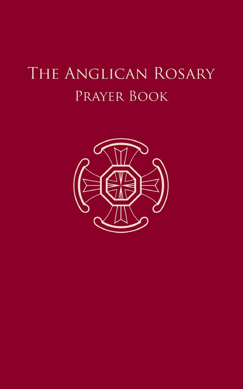 The Anglican Rosary: Prayer Book,Used