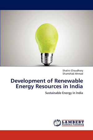 Development of Renewable Energy Resources in India: Sustainable Energy in India,Used