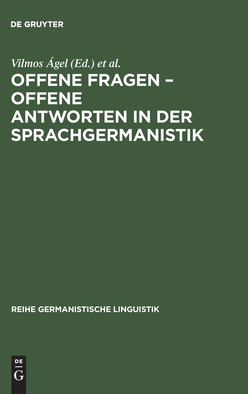 Offene Fragen  offene Antworten in der Sprachgermanistik (Reihe Germanistische Linguistik, 128) (German Edition),Used