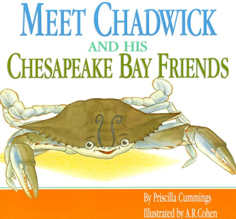 Meet Chadwick and His Chesapeake Bay Friends,Used