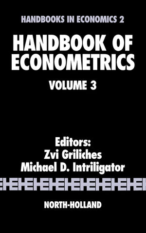 Handbook of Econometrics (Volume 3) (Handbooks in Economics, Volume 3),New