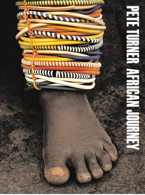 Pete Turner African Journey,New