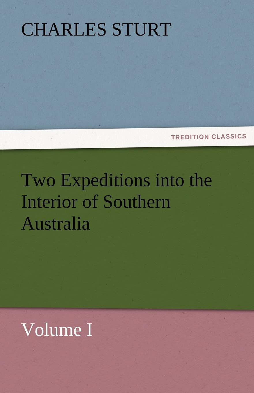Two Expeditions into the Interior of Southern Australia  Volume I,Used