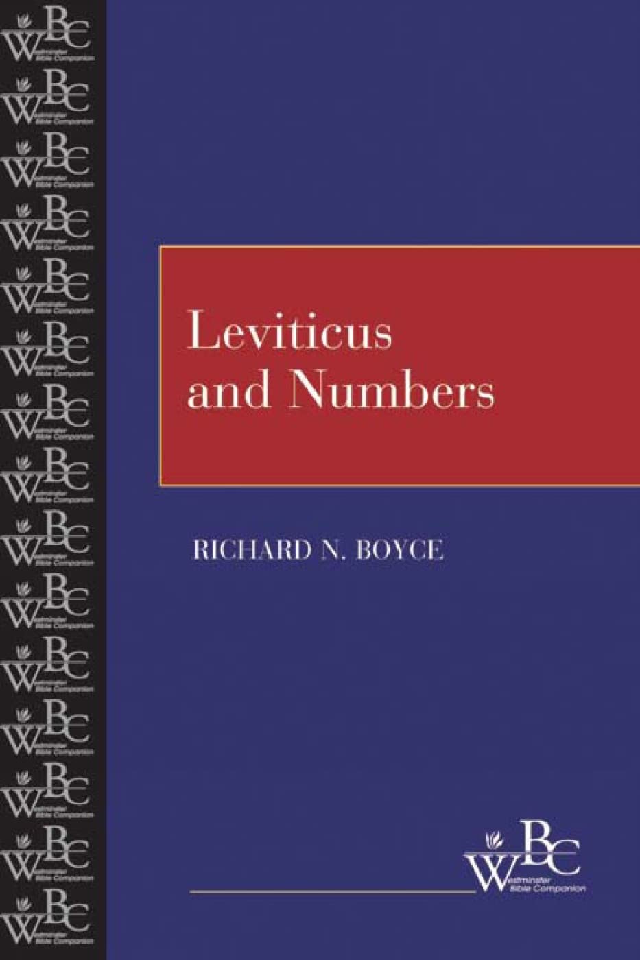 Leviticus and Numbers (Westminster Bible Companion),New
