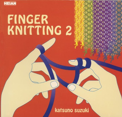Finger Knitting 2,New