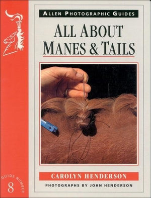 All about Manes and Tails No 8 (Allen Photographic Guides)