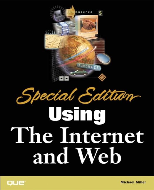 Special Edition Using the Internet and Web,Used