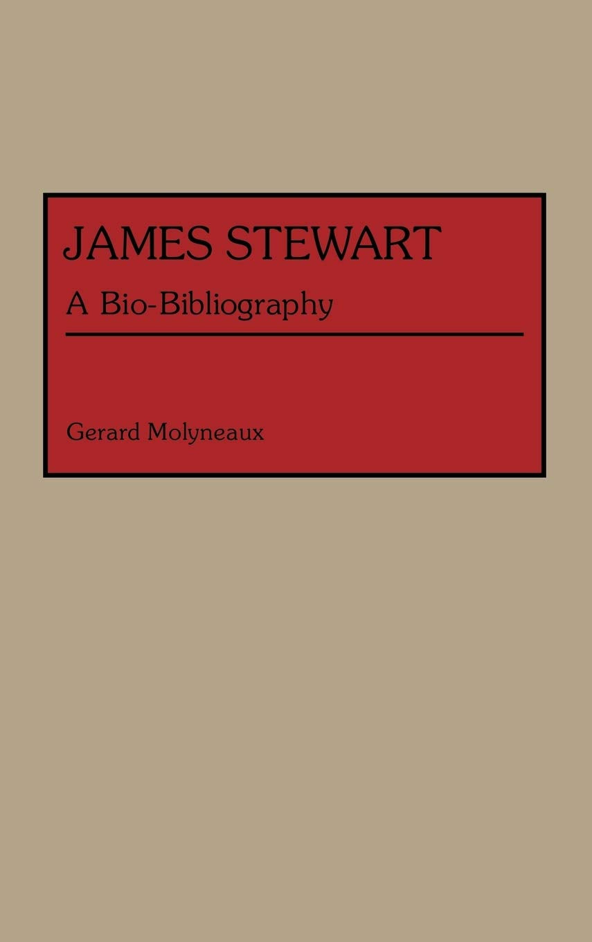 James Stewart: A BioBibliography (BioBibliographies in the Performing Arts),Used