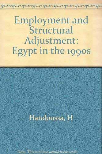 Employment and Structural Adjustment: Egypt in the 1990s