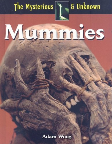 Mummies (The Mysterious & Unknown),Used