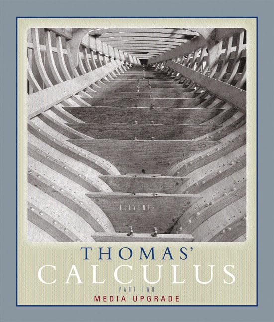 Thomas' Calculus, Media Upgrade, Part Two (Multivariable, Chap 1116) (11th Edition),Used