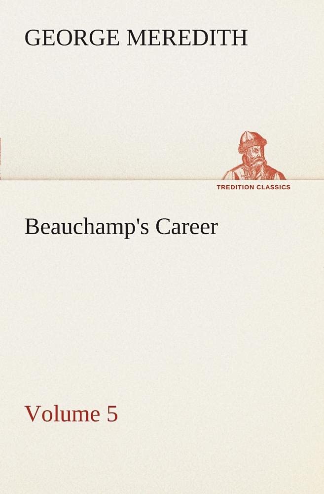 Beauchamp's Career  Volume 5,Used