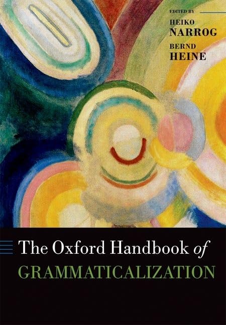 The Oxford Handbook of Grammaticalization,Used
