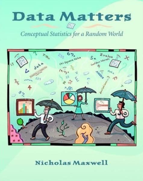 Data Matters: Conceptual Statistics for a Random World,New