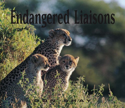 Endangered Liaisons by Don Shay (2008) Hardcover,Used