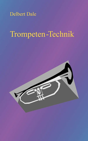 Trompeten Technik (German Edition),Used