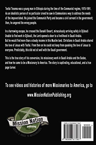 No Accidental Missionary: How an Ethiopian man became a Christian in Saudi Arabia, and a missionary to America. The Biography of,Used