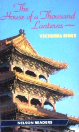 House of a Thousand Lanterns (Nelson Graded Readers),Used