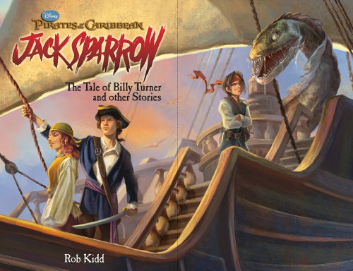Pirates Of The Caribbean: Jack Sparrow The Tale Of Billy Turner And Other Stories (Jack Sparrow Chapter Book)
