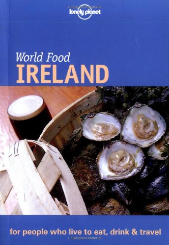 Lonely Planet World Food Ireland (Lonely Planet World Food Guides),Used