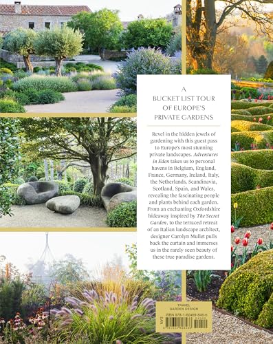 Adventures in Eden: An Intimate Tour of the Private Gardens of Europe,Used