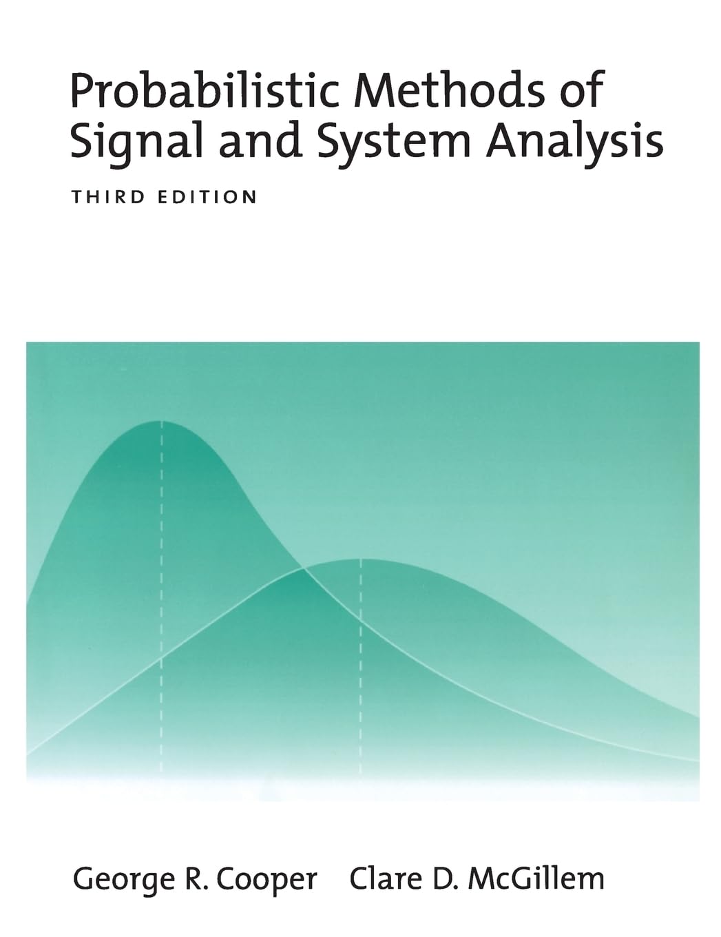 Probabilistic Methods of Signal and System Analysis (The ^AOxford Series in Electrical and Computer Engineering),Used