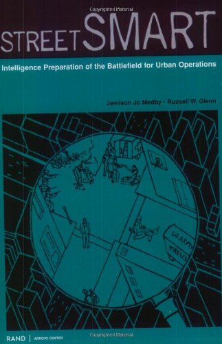 Street Smart: Intelligence Preparation of the Battlefield for Urban Operations,Used