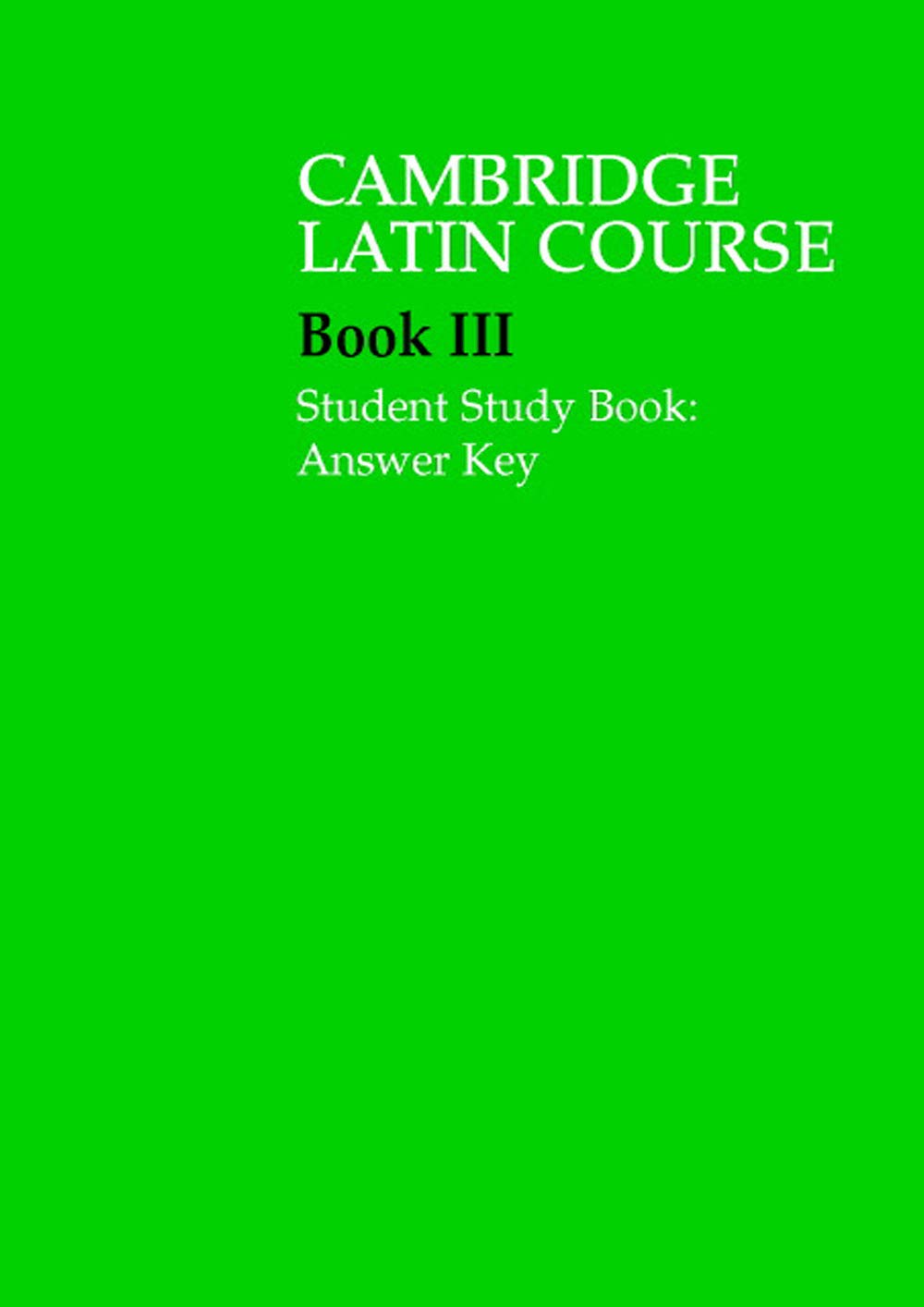 Cambridge Latin Course 3 Student Study Book Answer Key,Used