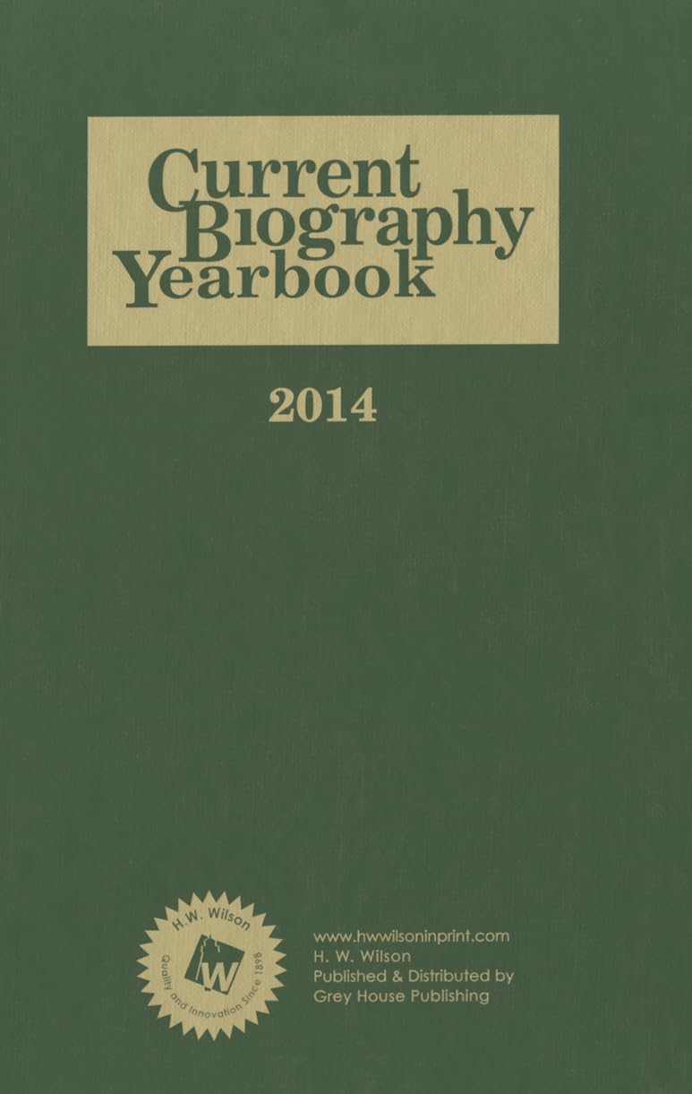 Current Biography Yearbook 2014 (Current Biography Yearbooks)