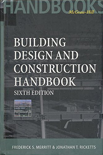 Building Design and Construction Handbook, 6th Edition,Used