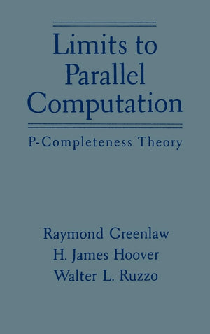 Limits to Parallel Computation: PCompleteness Theory,Used
