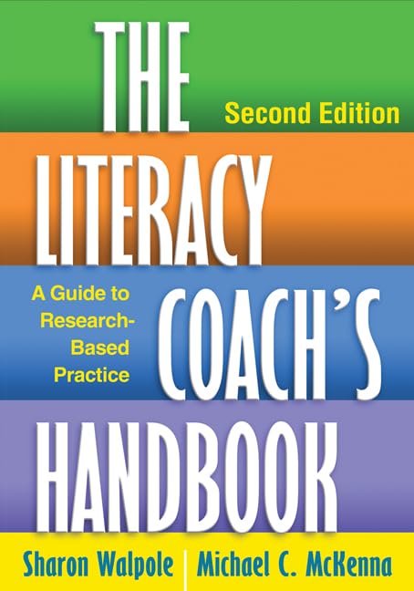 The Literacy Coach's Handbook: A Guide to ResearchBased Practice,Used