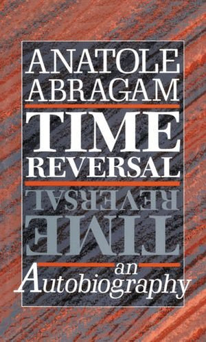 Time Reversal: An Autobiography,Used