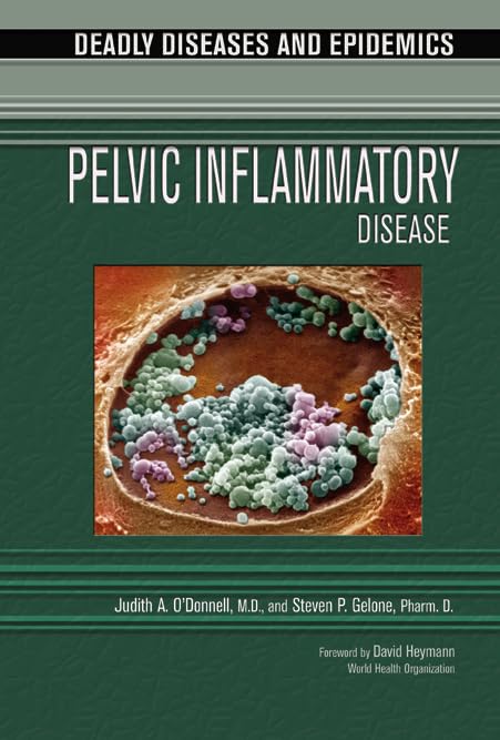 Pelvic Inflammatory Disease (Deadly Diseases & Epidemics (Hardcover)),Used