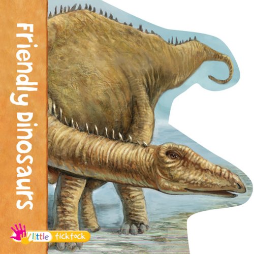 Friendly Dinosaurs (Dinosaur Shape Books),Used