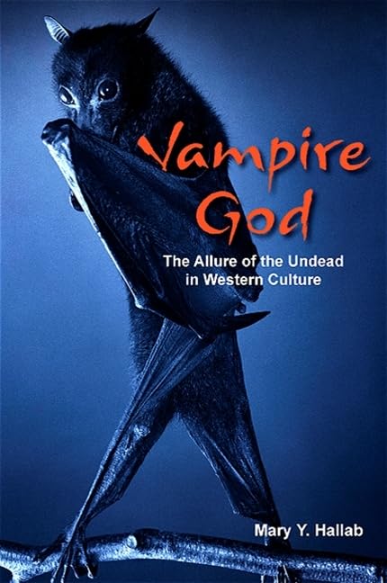 Vampire God: The Allure of the Undead in Western Culture,Used