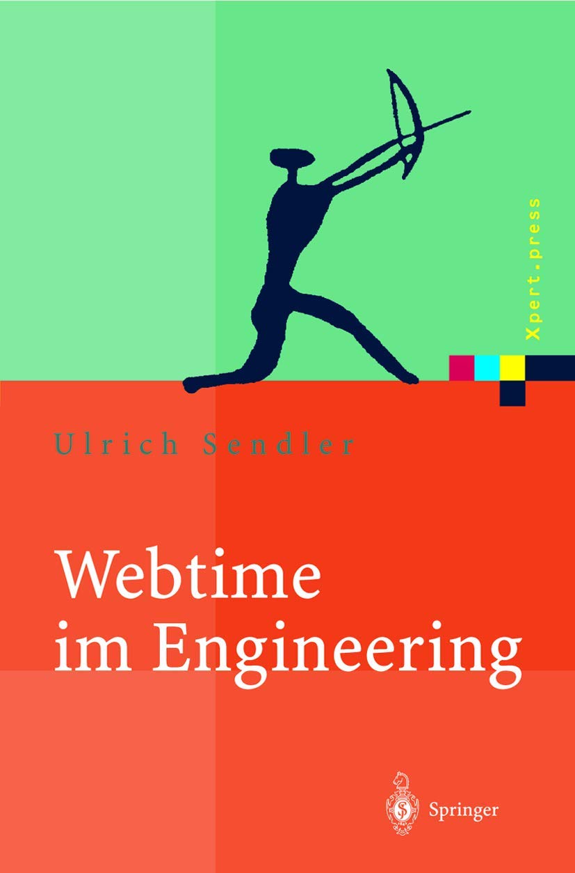 Webtime im Engineering: Internetstrategien fr Prozessmanagement (Xpert.press) (German Edition),Used