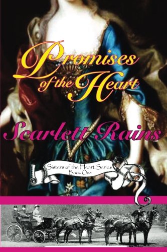 Promises of the Heart (Sisters of the Heart, Book 1),Used