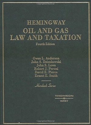 Hemingway Oil and Gas Law and Taxation,Used