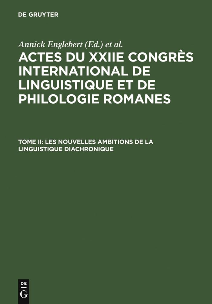 Les Nouvelles Ambitions De La Linguistique Diachronique (French Edition),Used