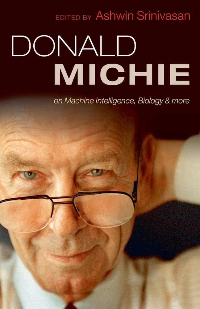 Donald Michie: Machine intelligence, biology and more,Used