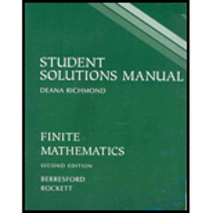 Student Solutions Manual For Berresford/Rocketts Finite Mathematics, 2Nd,Used