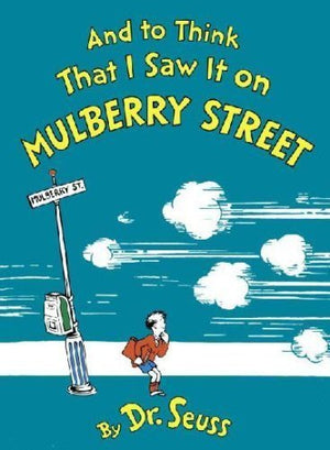 And to Think I Saw It on Mulberry Street