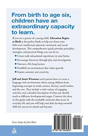 Education Begins at Birth: A Parent's Guide to Preparing Infants, Toddlers, and Preschoolers for Kindergarten,Used