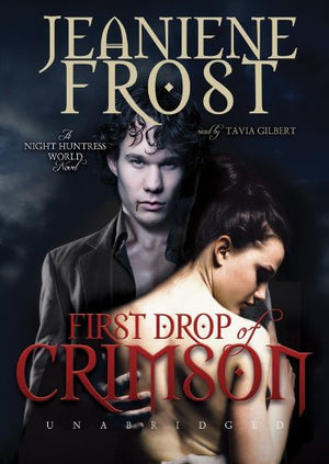First Drop of Crimson (Night Huntress World, Book 1),Used