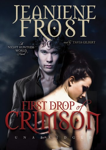 First Drop of Crimson (Night Huntress World, Book 1),Used