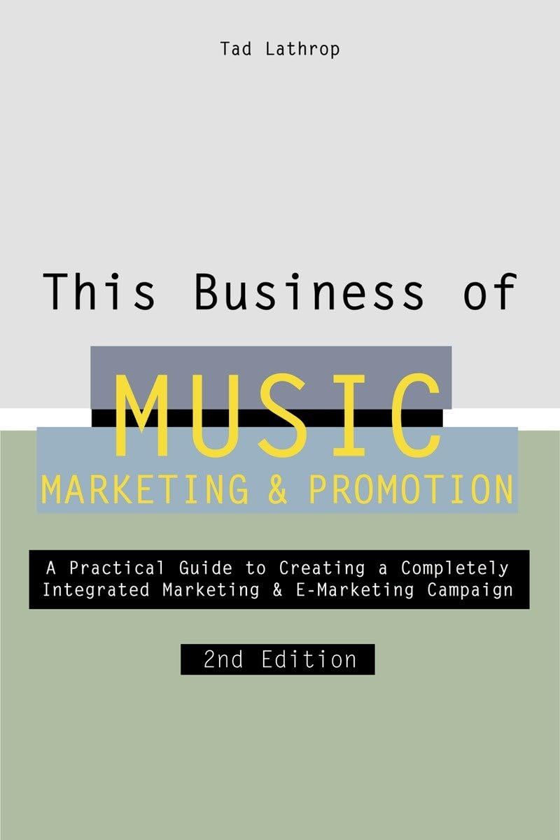 This Business Of Music Marketing And Promotion, Revised And Updated Edition